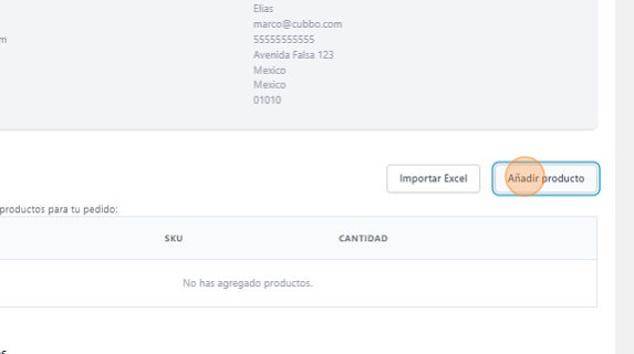 Screenshot of: Añade los productos que componen la orden dando Click en "Añadir producto"