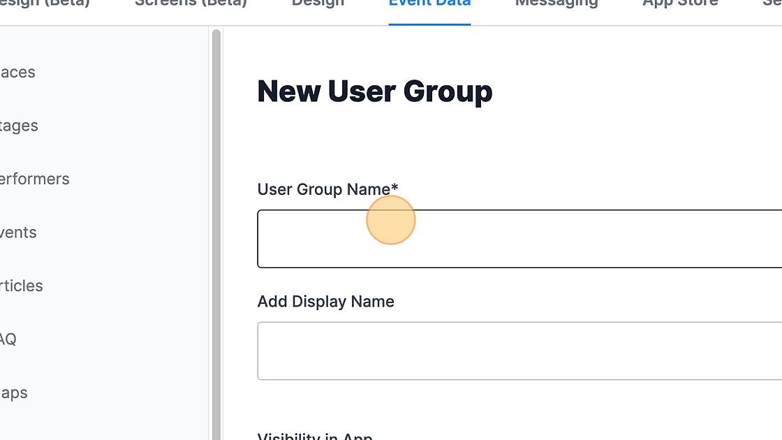 Screenshot of: Give your User Group a name. This name is for internal purposes only and will not be visible to app users. 