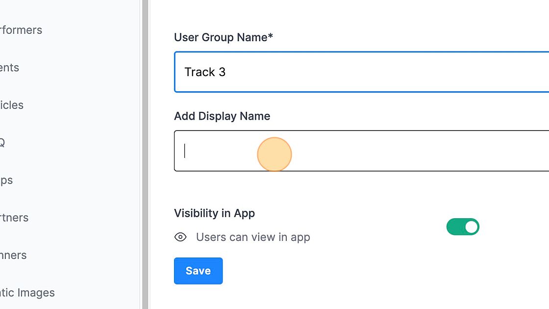 Screenshot of: Add any Display Names necessary. These are the group names the user will select from when they initially open your app and select which group they are in.