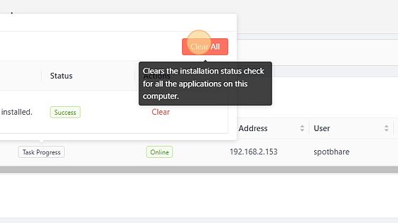Screenshot of: Monitor the status of the installation and clear it once it has finished.