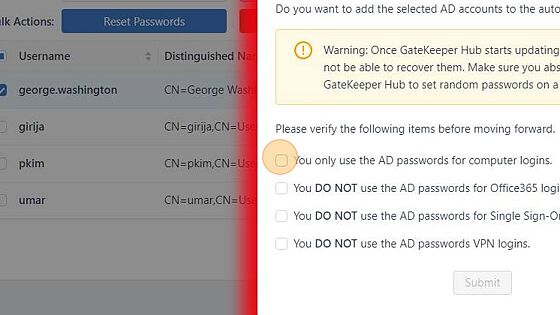 Screenshot of: Verify that none of the items in the list apply. Once GateKeeper Hub starts updating the AD passwords automatically, your users will lose all knowledge of their passwords.