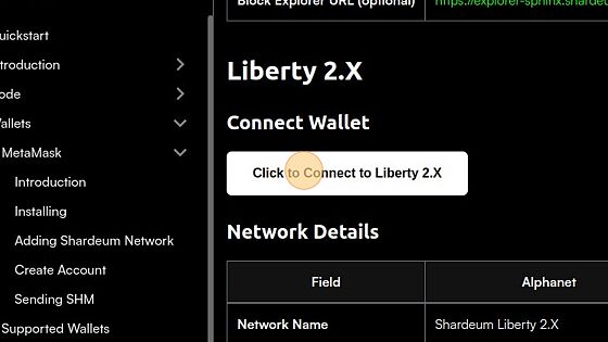 Screenshot of: Navigate to https://docs.shardeum.org/network/endpoints
Click "Click to Connect to Liberty 2.X"