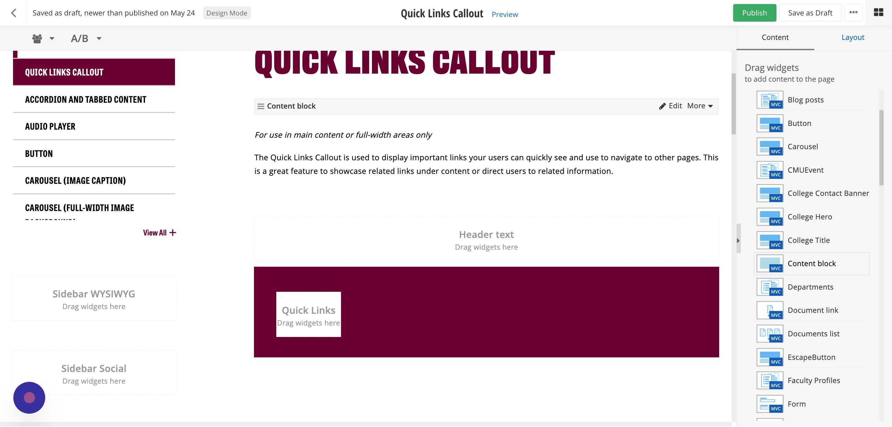 Screenshot of: Under CMU Widgets, click on the Content block widget and drag and drop it into the 