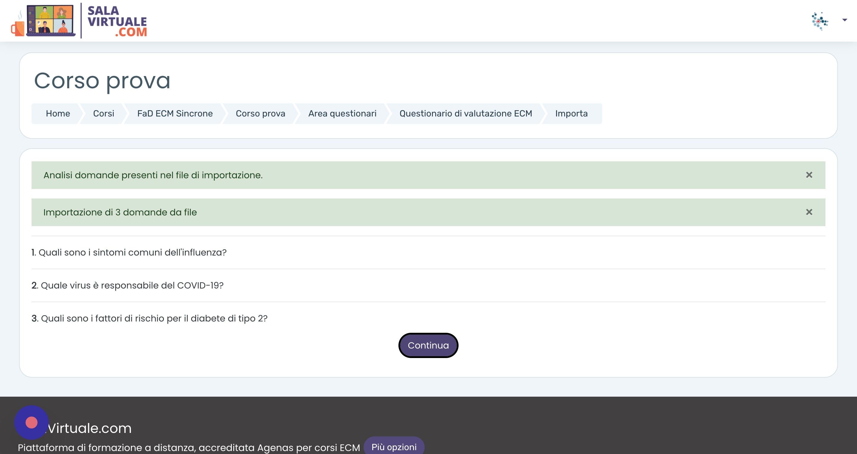 Screenshot of: Le domande vengono importate. Cliccare "Continua"