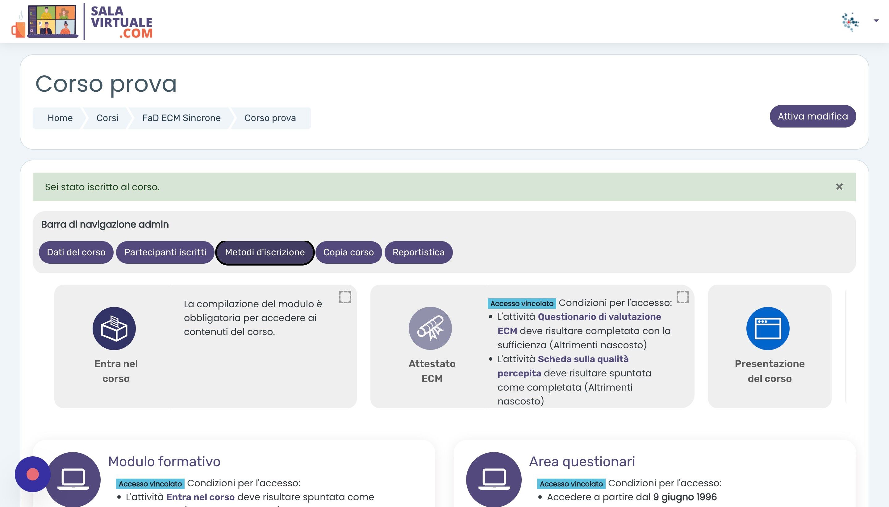 Screenshot of: Per impedire del tutto le iscrizioni spontanee, sia con password che senza password, e consentire solo agli utenti iscritti manualmente dall'amministratore di accedere al corso, tornare alla pagina "Metodi d'iscrizione"...