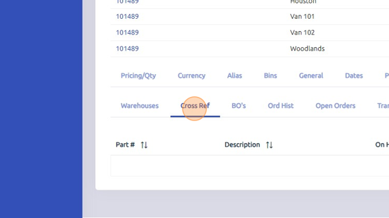 Screenshot of: Cross Ref = cross reference list along with the original part # with the on-hand quantity, cost, suggested list and the warehouse the part exists in.