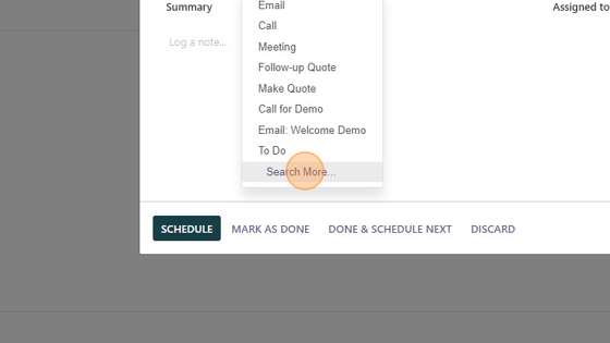 Screenshot of: Click "Search More..." if you want to see other activity types. (You can add/edit activities in the "Configuration" menu in the CRM module.)