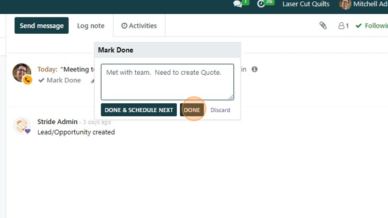 Screenshot of: Add notes and Click "DONE" or "Done & Schedule Next"