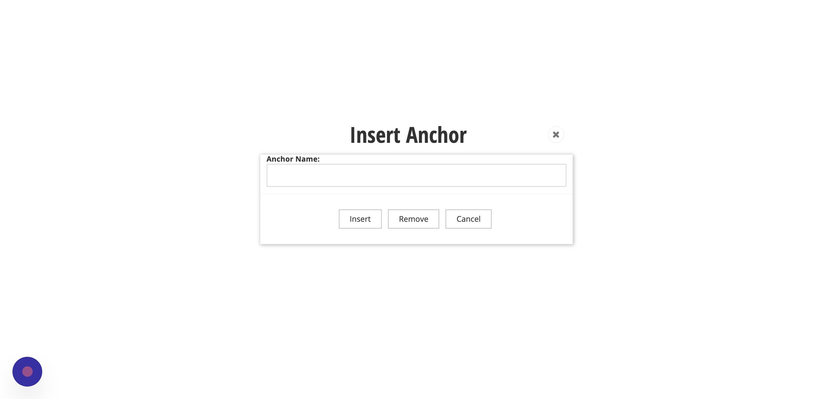 Screenshot of: Type the name of the anchor into the Anchor Name field. This can be the same as the heading itself. 