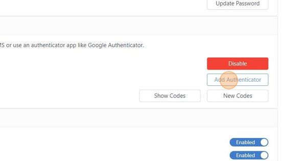 Screenshot of: If you want to enable 2FA with Authenticator app such as Google Authenticator or Microsoft Authenticator, click Add Authenticator.