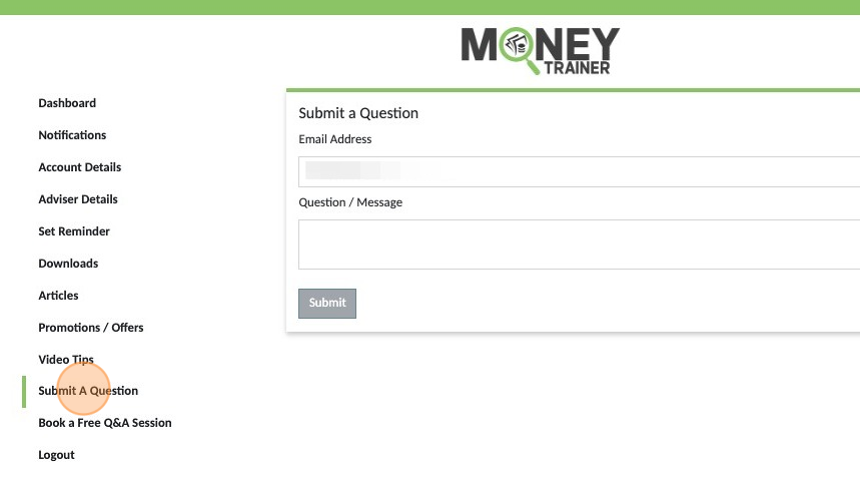 Screenshot of: "Submit A Question" If you have questions or something isn't functioning properly use this feature to reach out so we can assist.
