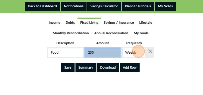 Screenshot of: Using the 'dropdown' select the frequency of this expense. 
The frequency should represent how often this expense occurs. Do not average this out.
Example if you shop weekly and spend $250 each week, enter $250 for the amount and select weekly. Do not enter $1,000 and select monthly.