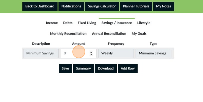 Screenshot of: A row is automatically created for your minimum savings. Add the amount that was shown on the pop up previously.