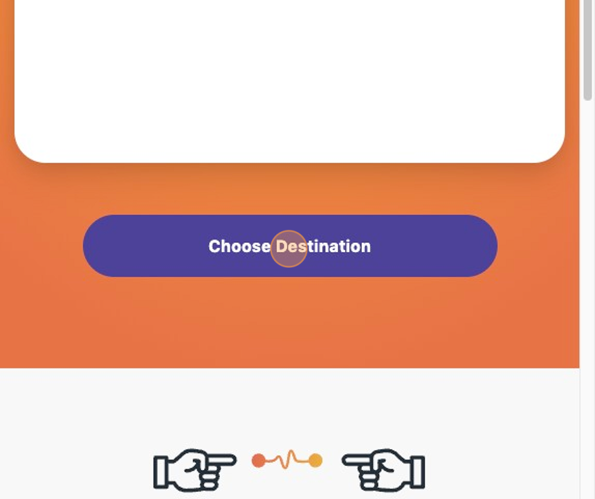 Screenshot of: Click "Choose Destination"