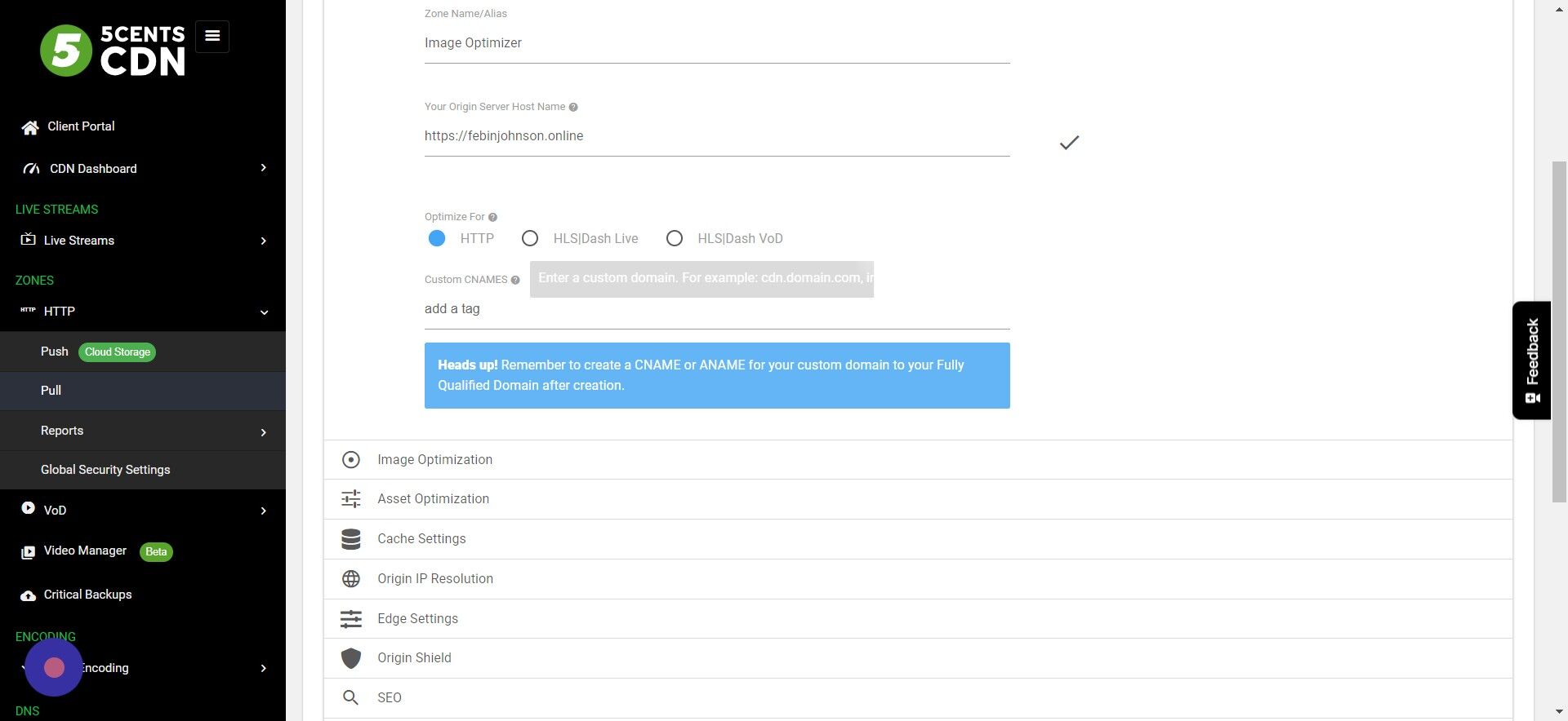 Screenshot of: Custom CNAMES: You can add a canonical name to hide 5centsCDN hostname 