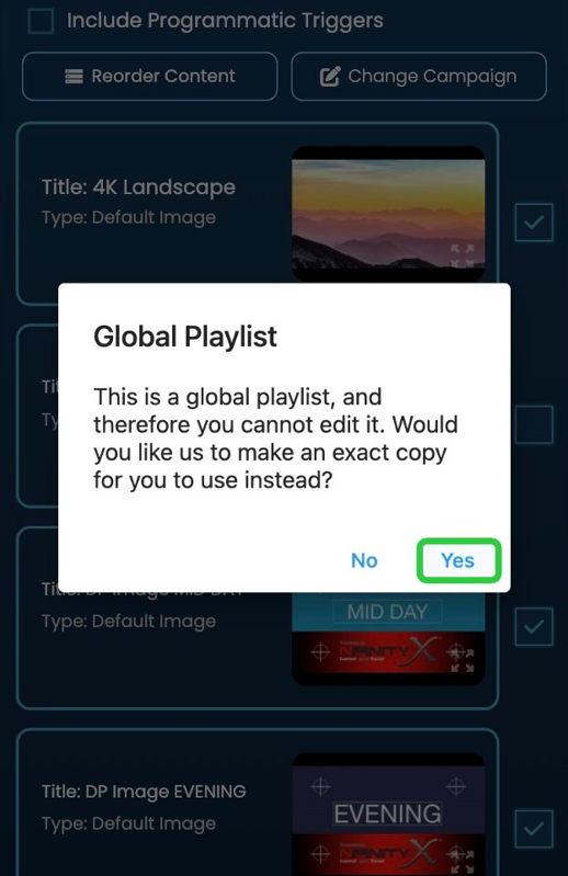 Screenshot of: A message will pop up asking if you want to make a copy of the global playlist. Select 'Yes'.