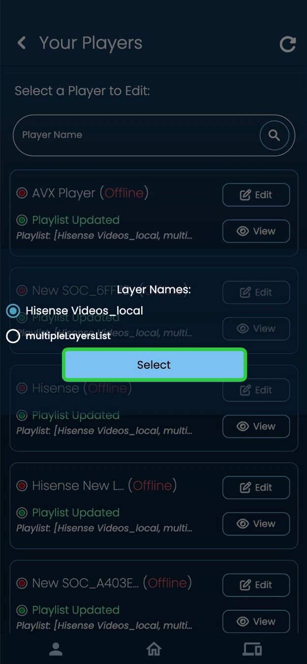 Screenshot of: Once you have clicked on the layer you wish to edit, click the 'Select' button. This will take you to the playlist manager, to edit whichever layer you had selected.
