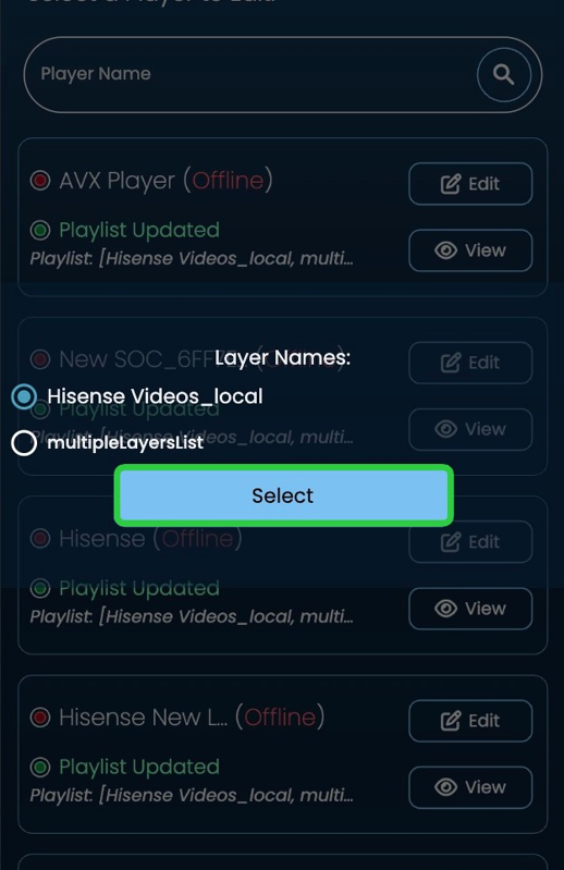 Screenshot of: Once you have clicked on the layer you wish to edit, click the 'Select' button. This will take you to the playlist manager, to edit whichever layer you had selected.