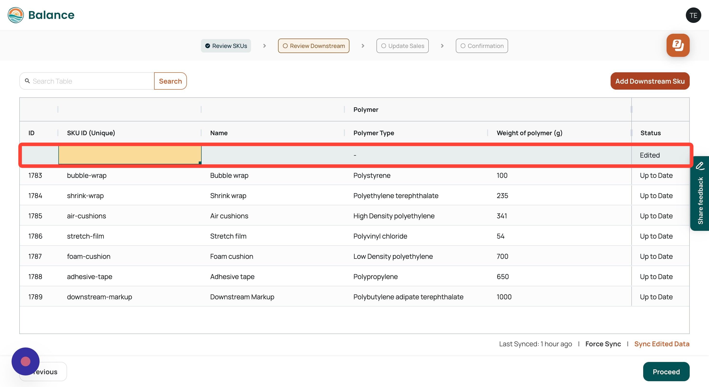 Screenshot of: A new row will be created. Once the row is visible you can update the downstream data simply by double clicking any cell.  