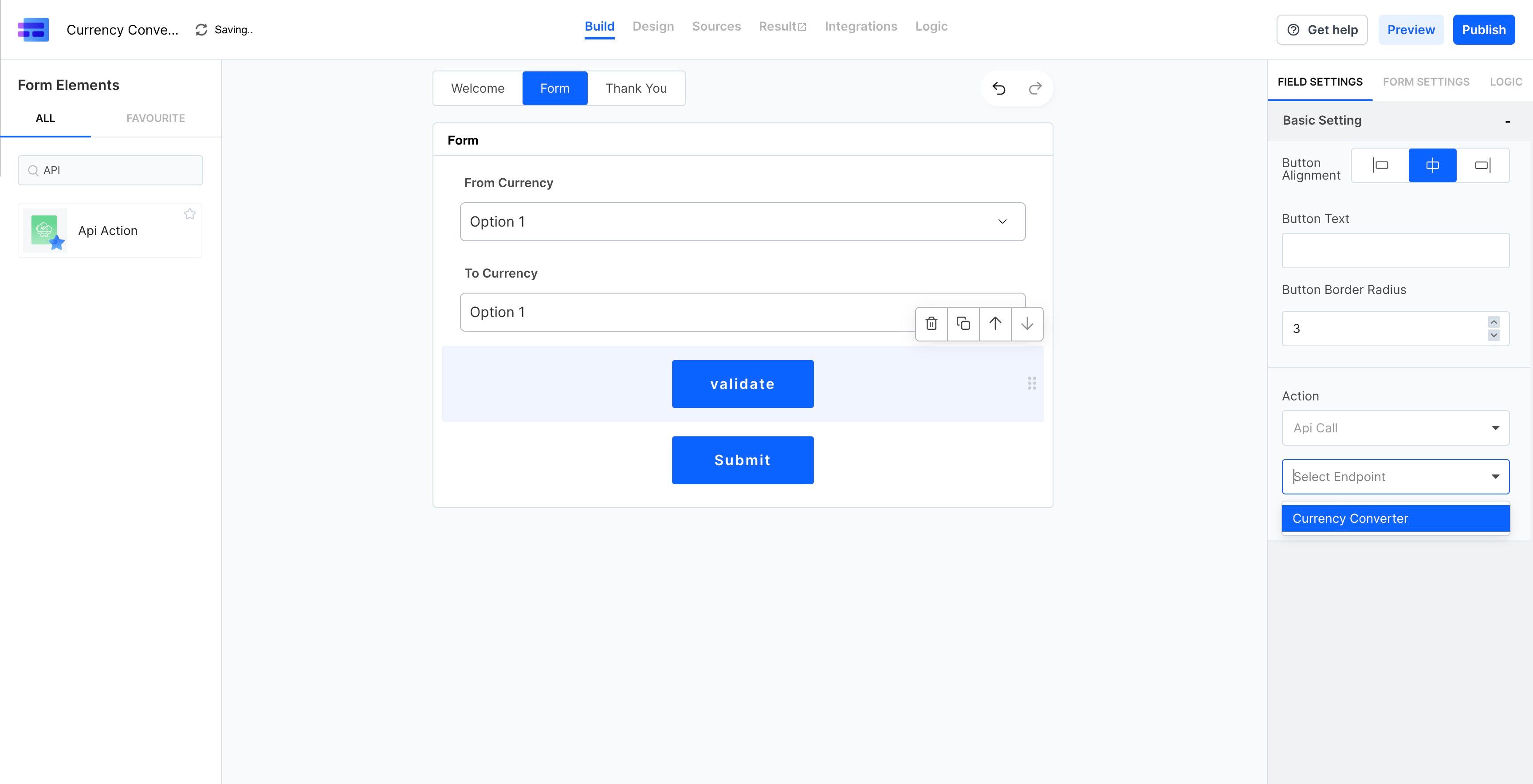 Screenshot of: Now, click the "Validate" button and you will see the Action item in the right sidebar. Over here, you will find the API that we configured in the Vault. Here we will select the "Currency Converter" API that we setup in previous steps.  