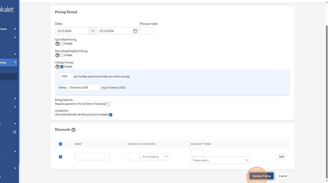 Screenshot of: In this case, we have put £1500 for 4 nights and named it Christmas 2024. Then click the “Update availability” button and that's it, you have added your Holiday Pricing.