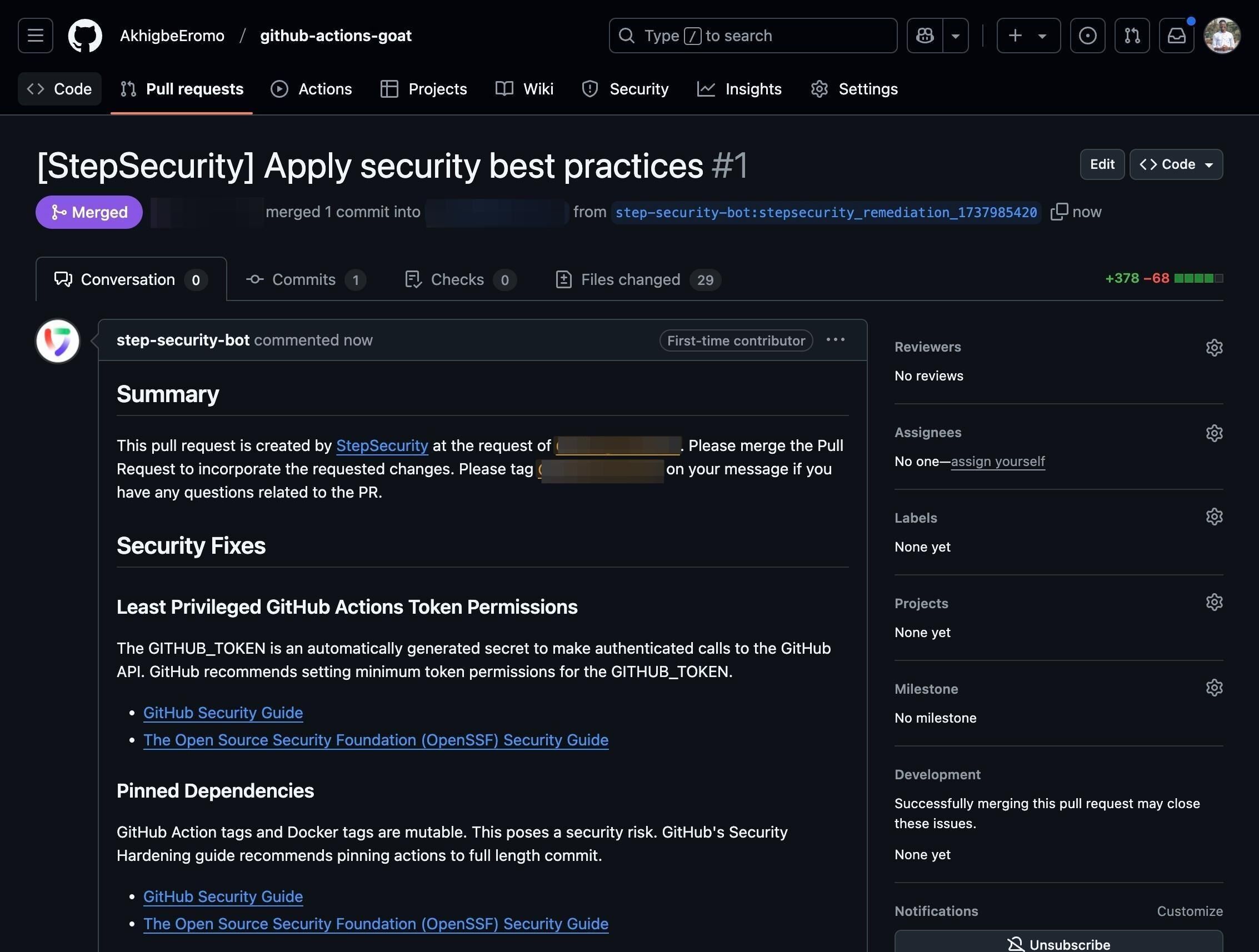 Screenshot of a merged GitHub pull request titled ”[StepSecurity] Apply security best practices #1.” The pull request (PR) was merged into the repository from the step-security-bot branch. The interface shows 1 commit, 29 files changed, and 0 checks.  A comment from step-security-bot provides a summary, stating that the PR was created by StepSecurity at the request of a user (blurred name) to incorporate security enhancements. The message instructs the user to tag the requestor in case of any questions. A section titled “Security Fixes” follows, though its content is not fully visible.