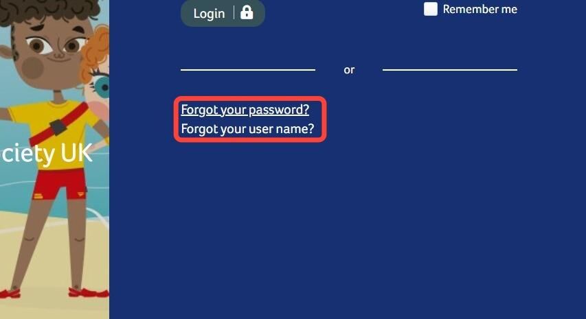 What do I do if I have Forgotten my Username or Password?