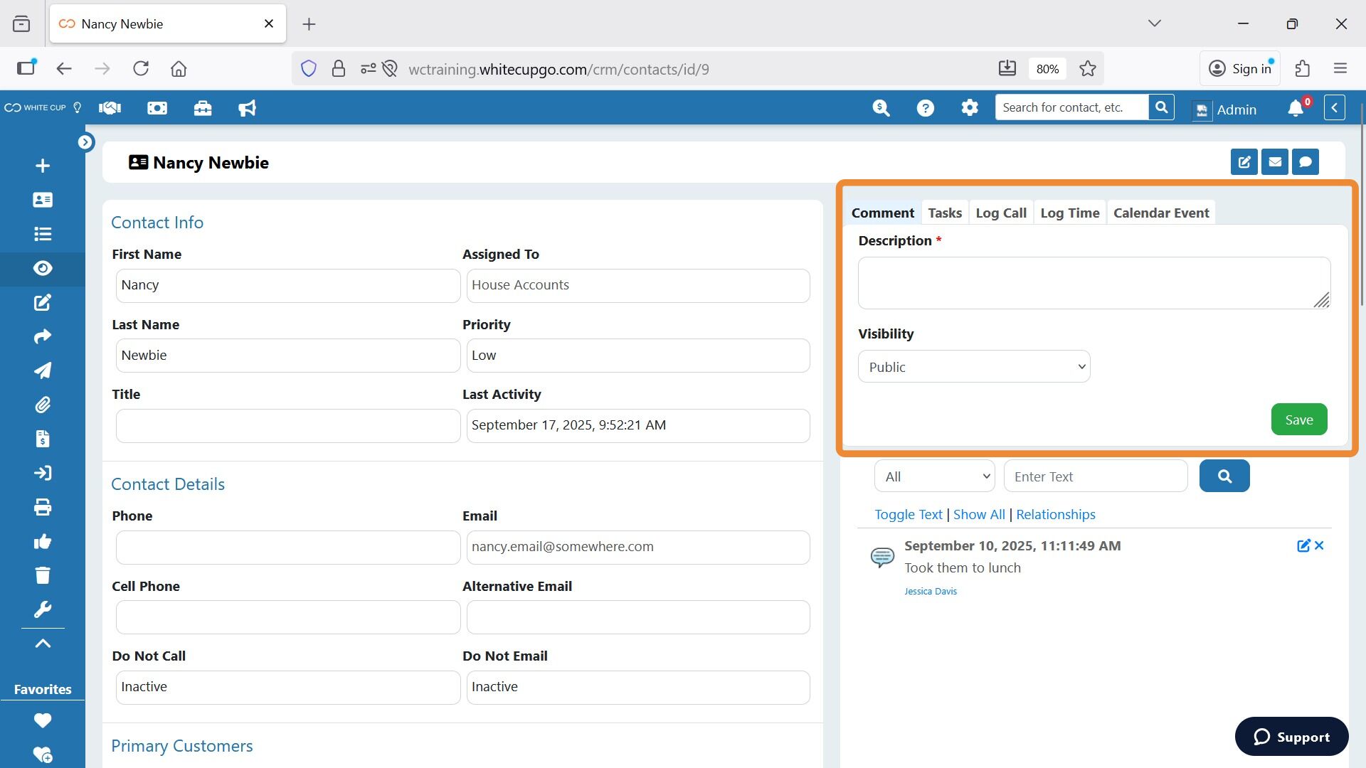 Use the Log Activity Pane on a contact record to document activities.