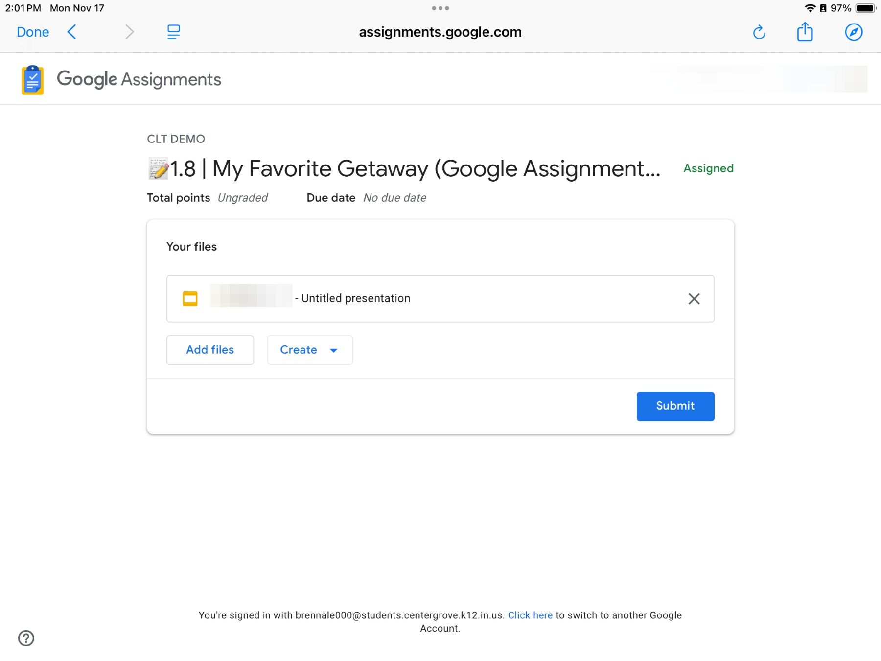 Google Assignment interface showing "My Favorite Getaway" task. Includes an ungraded file titled "Untitled presentation," options to add or create files, and a submit button.