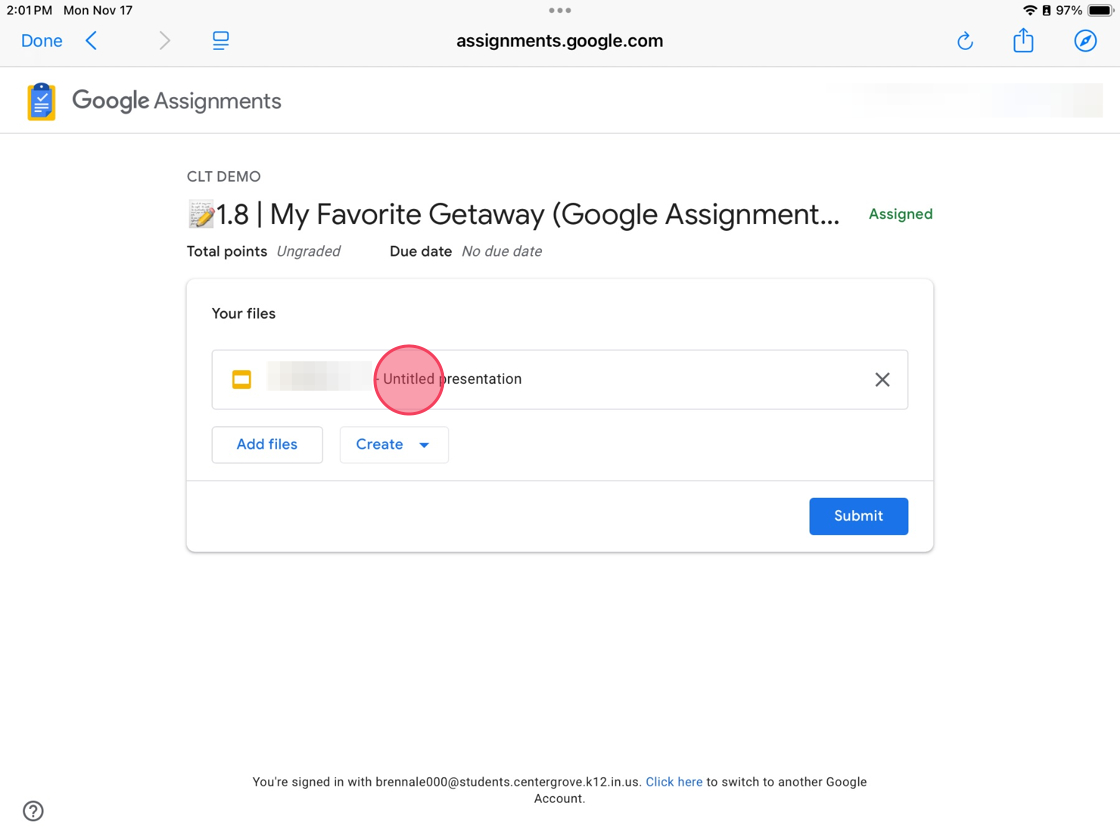 Google Assignment interface showing "My Favorite Getaway" task. Includes an ungraded file titled "Untitled presentation," options to add or create files, and a submit button.